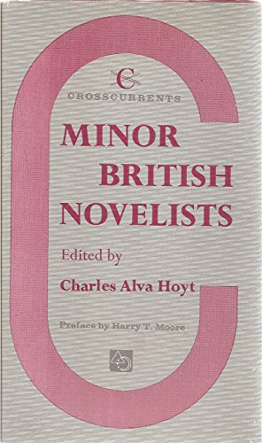 Stock image for Minor British Novelists (Crosscurrents Modern Critiques Series) for sale by Dunaway Books