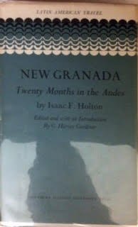 Stock image for New Granada: Twenty Months in the Andes. Edited by C. Harvey Gardiner for sale by Zubal-Books, Since 1961