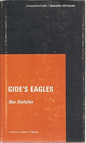 Gide's Eagles (A Chicago Classic) (9780809303472) by Stoltzfus, Ben