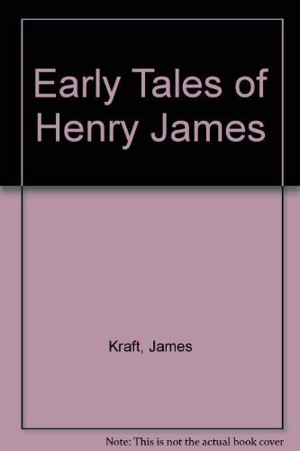 Stock image for The Early Tales of Henry James (A Chicago Classic) for sale by Redux Books