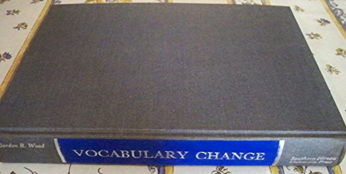 Imagen de archivo de Vocabulary Change: A Study of Variation in Regional Words in Eight of the Southern States a la venta por Midtown Scholar Bookstore