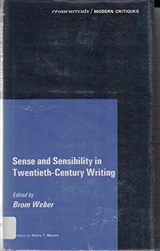 Stock image for Sense and Sensibility in Twentieth-Century Writing (Crosscurrents/Modern Critiques) for sale by Dunaway Books