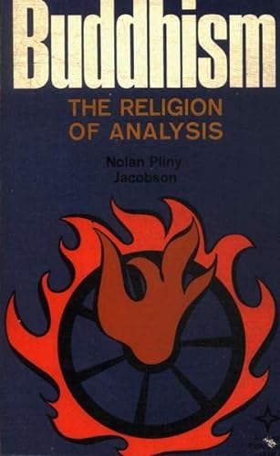 Beispielbild fr Buddhism: The Religion of Analysis zum Verkauf von Half Price Books Inc.