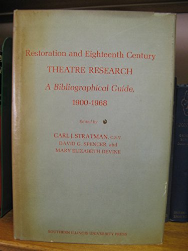 Imagen de archivo de Restoration and Eighteenth-Century Theatre Research: A Bibliographical Guide, 1900-1968 a la venta por HPB-Movies