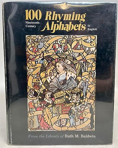 9780809305094: One Hundred Nineteenth Century Rhyming Alphabets in English