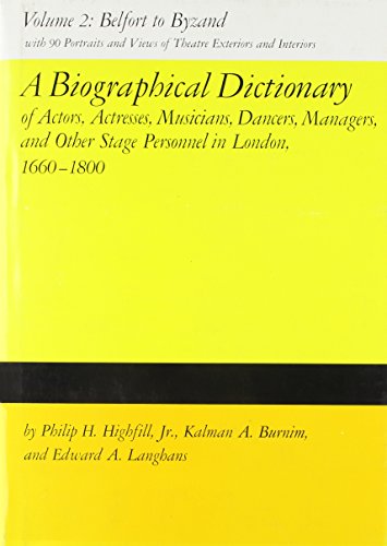 Imagen de archivo de A Biographical Dictionary of Actors, Actresses, Musicians, Dancers, Managers and Other Stage Personnel in London, 16601800 v 2 Biographical Dictionary of Actors Actresses, 16601800 a la venta por PBShop.store US