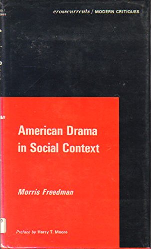 Beispielbild fr American Drama in Social Context zum Verkauf von Better World Books