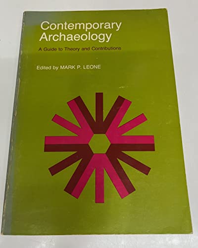 Beispielbild fr Contemporary Archaeology: A Guide to Theory and Contributions zum Verkauf von HPB Inc.