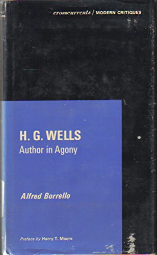H.G. Wells: Author in Agony