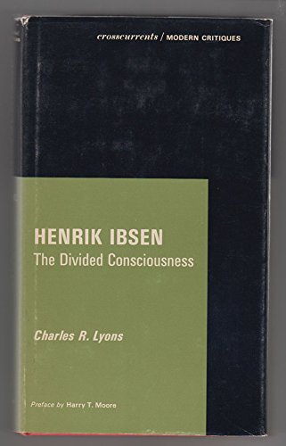 Imagen de archivo de Henrik Ibsen : The Divided Counsciousness a la venta por Better World Books