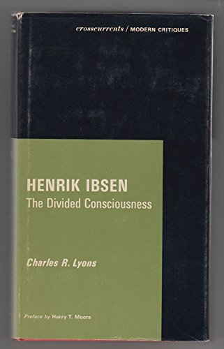 Henrik Ibsen : The Divided Consciousness