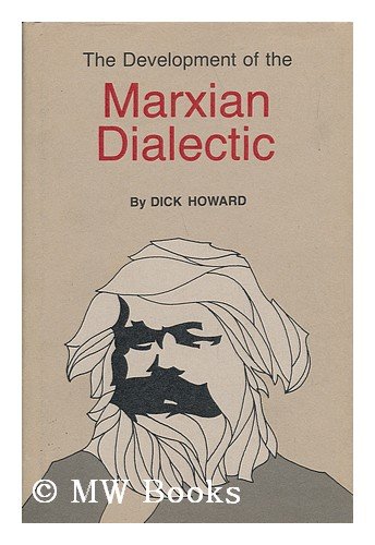 The Development of the Marxian Dialectic