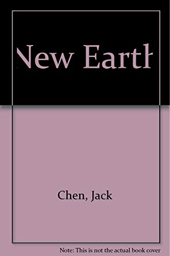 Imagen de archivo de New Earth : The Story of an Early Collective Farm in East China's Chekiang Province in the 1949-1956 Period a la venta por Better World Books