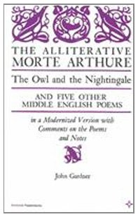 Imagen de archivo de The Alliterative Morte Arthure: The Owl and the Nightingale and Five Other Middle English Poems (Arcturus Books, Ab116) a la venta por Ergodebooks