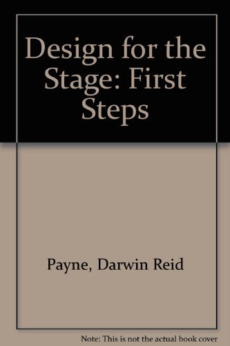 Imagen de archivo de Design for the Stage : First Steps a la venta por Better World Books