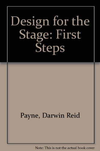 Stock image for Design for the Stage : First Steps for sale by Better World Books