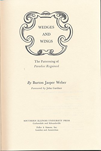 Imagen de archivo de Wedges and Wings: The Patterning of Paradise Regained (Crosscurrents/Modern Critiques) a la venta por Dunaway Books