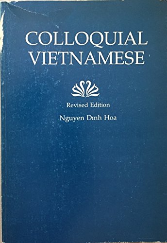 Colloquial Vietnamese, Revised Edition (9780809306862) by Hoa, Nguyen Dinh