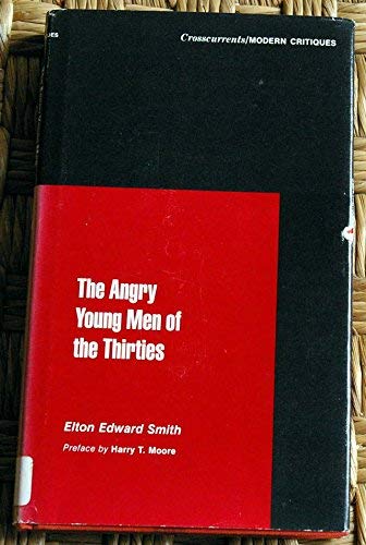 9780809306985: The Angry Young Men of the Thirties