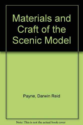 Imagen de archivo de Materials and Craft of the Scenic Model a la venta por Better World Books