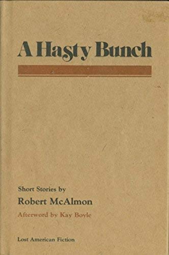 Stock image for A Hasty Bunch: Short Stories (Lost American Fiction Series) for sale by Fahrenheit's Books