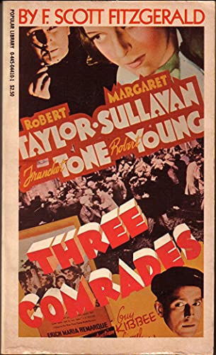 Beispielbild fr Three Comrades : F. Scott Fitzgerald's Screenplay zum Verkauf von Better World Books
