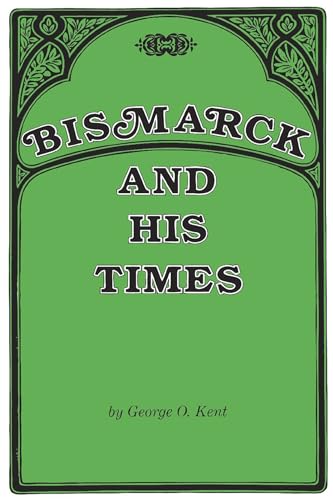 9780809308590: Bismarck and His Times