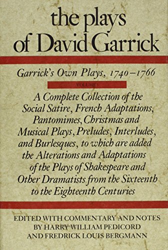 Stock image for The Plays of David Garrick, Volume 1 Vol. 1 : Garrick's Own Plays, 1740 - 1766 for sale by Better World Books