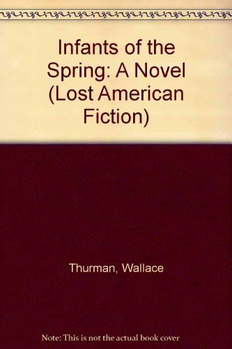 9780809308644: Infants of the Spring (Lost American Fiction)