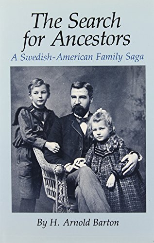 Beispielbild fr The Search for Ancestors : A Swedish-American Family Saga zum Verkauf von Better World Books
