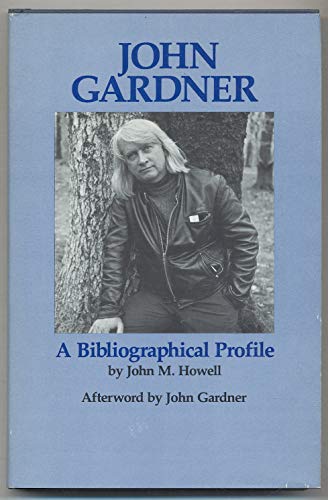 Beispielbild fr John Gardner: A Bibliographical Profile. zum Verkauf von Murphy-Brookfield Books