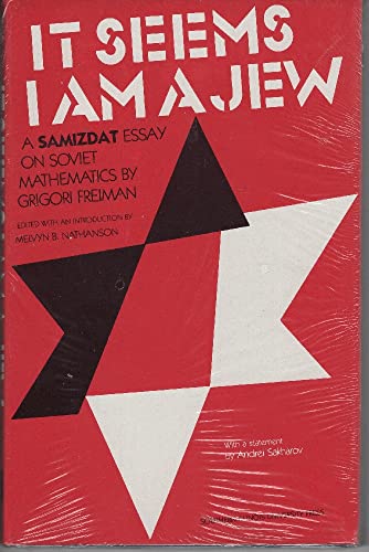 Beispielbild fr It Seems I Am a Jew: A Samizdat Essay on Soviet Mathematics (Science and International Affairs) zum Verkauf von Wonder Book