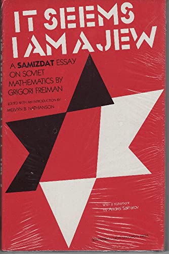 9780809309627: It Seems I Am a Jew: A Samizdat Essay on Soviet Mathematics (Science and International Affairs)
