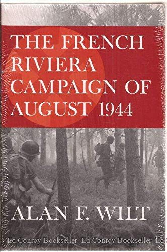 Beispielbild fr The French Riviera Campaign of August 1944 zum Verkauf von Ergodebooks