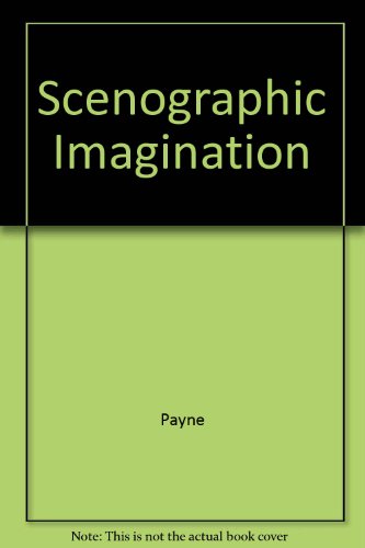 Stock image for The Scenographic Imagination for sale by 20th Century Lost & Found