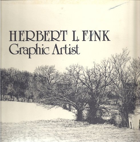 Stock image for Herbert L. Fink, Graphic Artist for sale by Zubal-Books, Since 1961