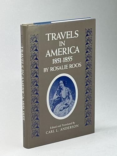 Beispielbild fr Travels in America, 1851-1855 zum Verkauf von Powell's Bookstores Chicago, ABAA