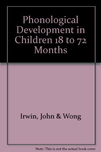 Beispielbild fr Phonological Development in Children 18 to 72 Months zum Verkauf von Better World Books