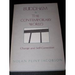 Beispielbild fr Buddhism and the Contemporary World : Change and Self-Correction zum Verkauf von Better World Books