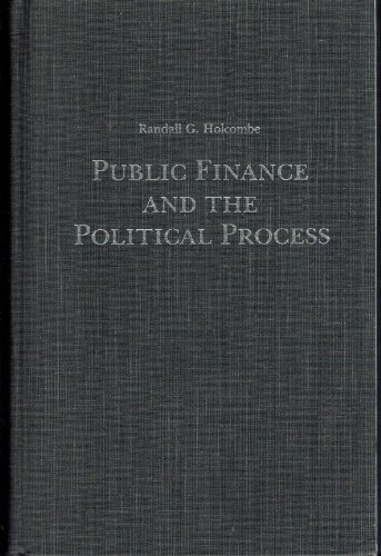 Stock image for Public Finance and the Political Process (Political & Social Economy) for sale by Midtown Scholar Bookstore