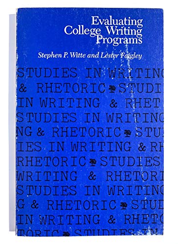 Beispielbild fr Evaluating College Writing Programs (Studies in Writing and Rhetoric) zum Verkauf von Ergodebooks