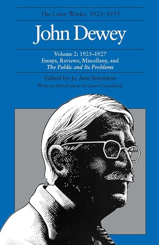9780809311316: John Dewey: The Later Works, 1925-1953: 1925-1927, Vol. 2