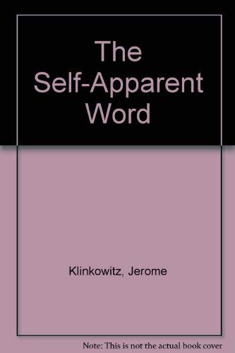 9780809311644: The Self-Apparent Word: Fiction As Language/Language As Fiction