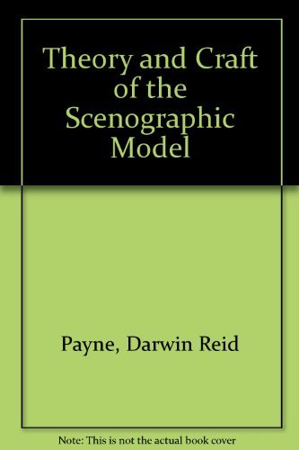 Imagen de archivo de Theory and Craft of the Scenographic Model, Revised Edition a la venta por HPB-Ruby