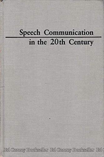 Beispielbild fr Speech Communication in the 20th Century zum Verkauf von Better World Books