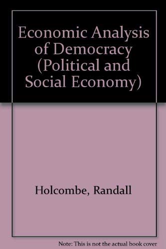 Imagen de archivo de An Economic Analysis of Democracy a la venta por Better World Books