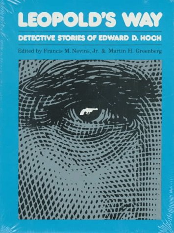 Stock image for Leopold's Way: Detective Stories of Edward D. Hoch (Mystery Makers) for sale by SecondSale