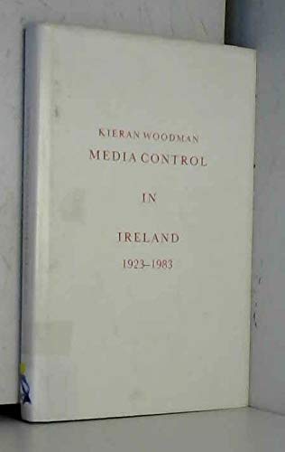 Media Control in Ireland, 1923-1983