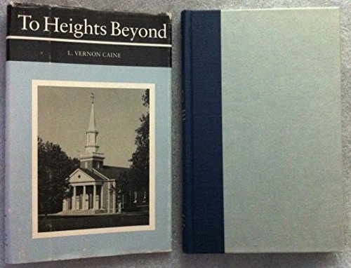 To Heights Beyond: The Story of Illinois College, 1955-1973