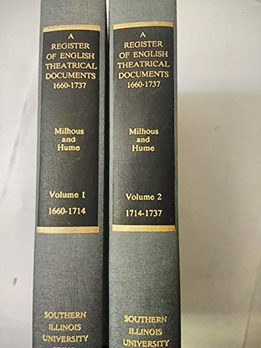 A Register of English Theatrical Documents, 1660-1737 (2 Vols.)